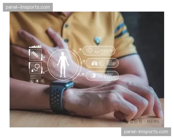 可穿戴设备新应用：实时监测球员冲刺频率，评估攻守转换负荷